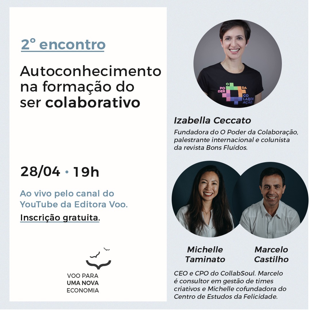 Autoconhecimento na formação do ser colaborativo, com Izabella Ceccato, Marcelo Castilho e Michelle Taminato