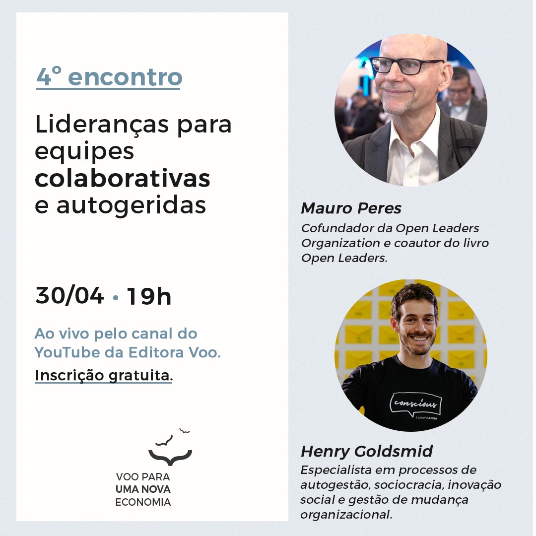 Liderança para equipes colaborativas e autogeridas, com Mauro Peres e Henry Goldsmid