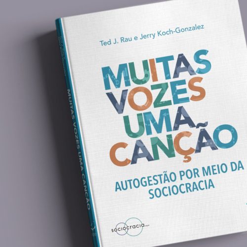 Muitas vozes uma canção _ Sociocracia | Jerry Koch Gonzalez e Ted J Rau