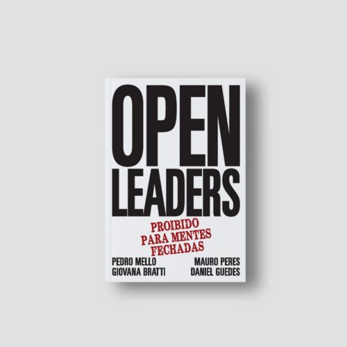 Open Leaders | Pedro Mello, Mauro Peres, Giovana Bratti e Daniel Guedes