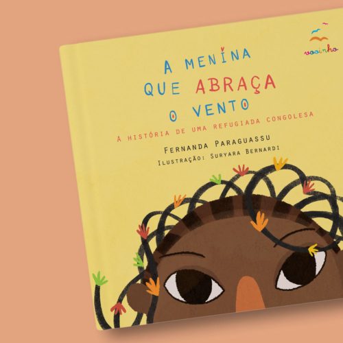 A menina que abraça o vento - a história de uma refugiada congolesa | Fernanda Paraguassu e Suryara Bernardi