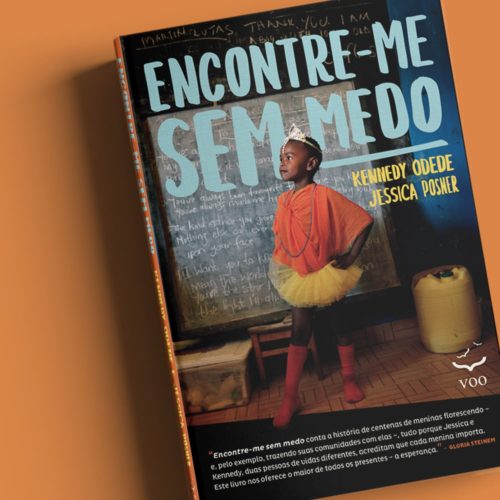 Encontre-me sem medo | Kennedy Odede e Jessica Posner