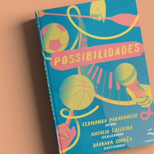 Possibilidades | Fernanda Paraguassu e Bárbara Corrêa