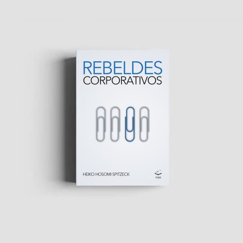 Editora Voo - Rebeldes Corporativos